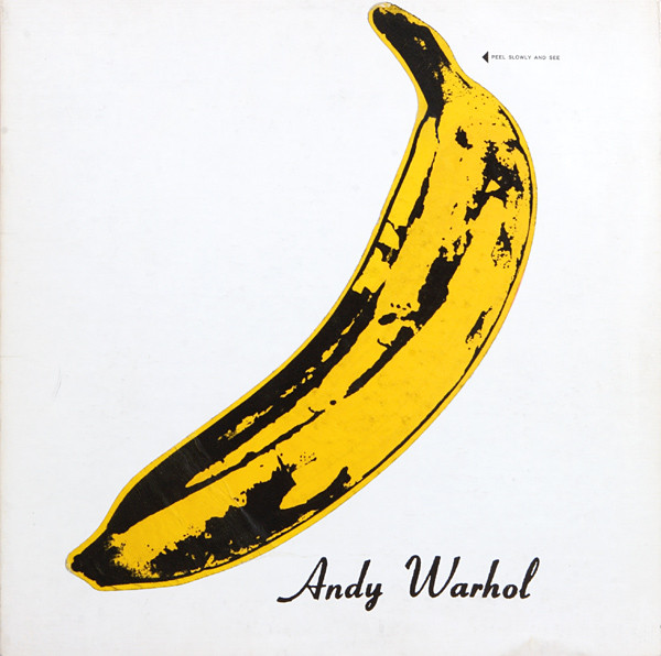 “We’re sponsoring a new band. It’s called the Velvet Underground.”, Andy Warhol “We’re sponsoring a new band. It’s called the Velvet Underground.”, Andy Warhol